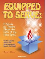 Equipped to Serve