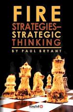 Fire Strategies - Strategic Thinking