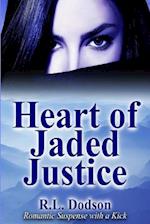 Heart of Jaded Justice
