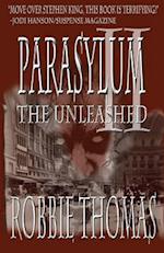 Parasylum II the Unleashed