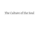 The Culture of the Soul