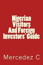 Nigerian Visitors and Foreign Investors' Guide