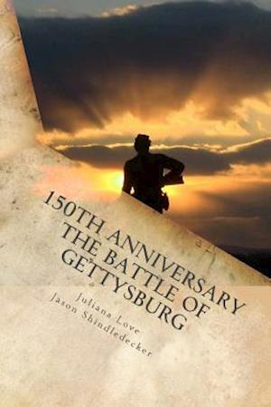 150th Anniversary the Battle of Gettysburg