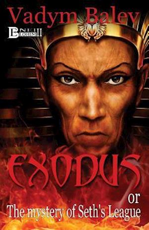 Exodus or the Mystery of Set's League