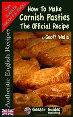 How To Make Cornish Pasties: The Official Recipe 
