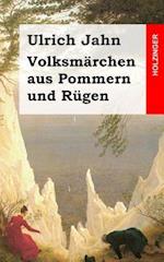 Volksmärchen Aus Pommern Und Rügen