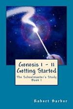 Genesis 1 - 11