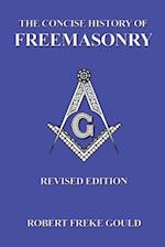 The Concise History of Freemasonry