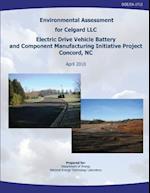 Environmental Assessment for Celgard, LLC, Electric Drive Vehicle Battery and Component Manufacturing Initiative Project, Concord, NC (Doe/Ea-1713)