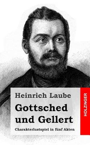 Gottsched Und Gellert