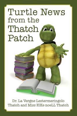 Turtle News from the Thatch Patch