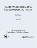 Developing the Technology Matrix for India and Ukraine (Draft Report)
