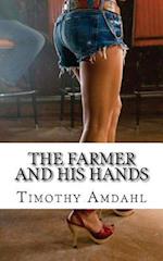 The Farmer and His Hands