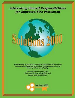 Advocating Shared Responsibilities for Improved Fire Protection