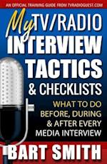 My TV/Radio Interview Tactics & Checklists