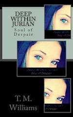Deep Within Jurian