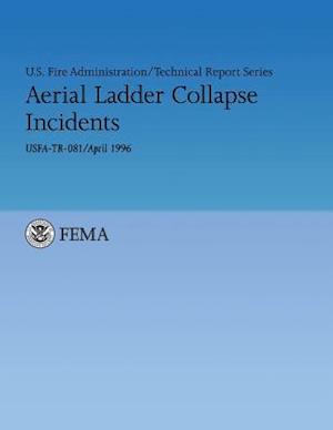Aerial Ladder Collapse Incidents