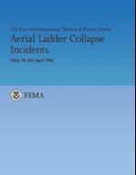 Aerial Ladder Collapse Incidents