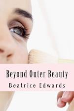 Beyond Outer Beauty