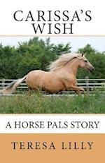 Carissa's Wish a Horse Pals Story