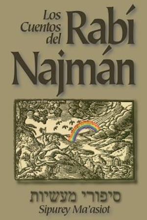 Los Cuentos del Rabi Najman (Sipurey Maasiot)