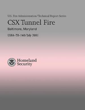 Csx Tunnel Fire - Baltimore, Maryland