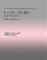 Csx Tunnel Fire - Baltimore, Maryland