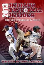 2013 Cleveland Indians Baseball Insider