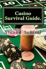 Casino Survival Guide.