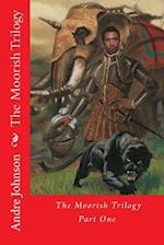 The Moorish Trilogy