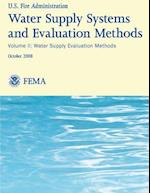 Water Supply Systems and Evaluation Methods- Volume II