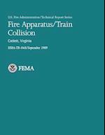 Fire Apparatus/Train Collision- Catlett, Virginia