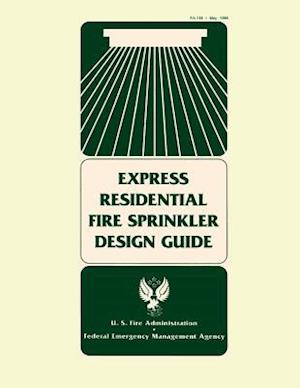 Express Residential Fire Sprinkler Design Guide