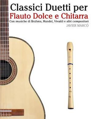 Classici Duetti Per Flauto Dolce E Chitarra