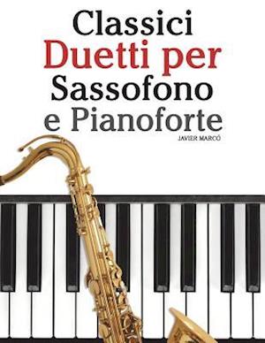 Classici Duetti Per Sassofono E Pianoforte