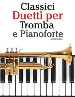 Classici Duetti Per Tromba E Pianoforte