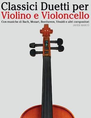 Classici Duetti Per Violino E Violoncello