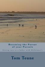 Becoming the Parent of Your Parents