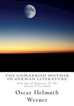 The Unmarried Mother in German Literature