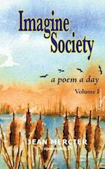 IMAGINE SOCIETY A Poem a Day - Volume 1: Jean Mercier's A Poem A Day series 