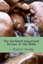 The Ten Most Important Verses in the Bible