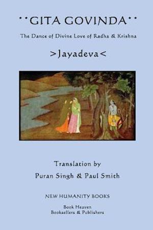 Gita Govinda: The Dance of Divine Love of Radha & Krishna