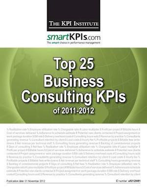 Top 25 Business Consulting Kpis of 2011-2012