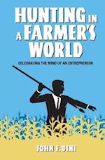 Hunting in a Farmer's World