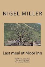 Last meal at Moor Inn: Death was presumed The young witnesses 