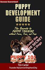 Puppy Development Guide - Puppy 101 for Dog Lovers