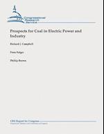Prospects for Coal in Electric Power and Industry