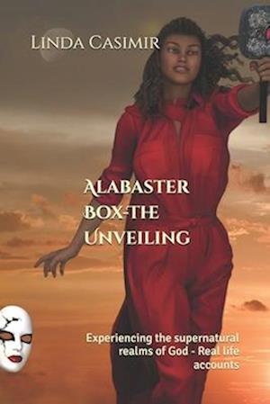 Alabaster Box - The Unveiling