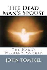 The Dead Man's Spouse
