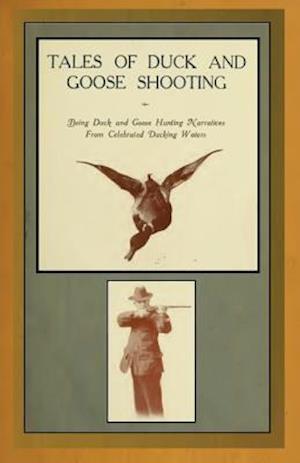 Tales of Duck and Goose Shooting